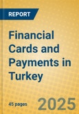 Financial Cards and Payments in Turkey- Product Image