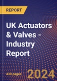 UK Actuators & Valves - Industry Report- Product Image