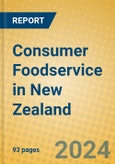 Consumer Foodservice in New Zealand- Product Image