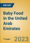 Baby Food in the United Arab Emirates - Product Thumbnail Image