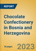 Chocolate Confectionery in Bosnia and Herzegovina- Product Image