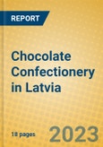 Chocolate Confectionery in Latvia- Product Image
