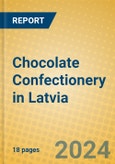 Chocolate Confectionery in Latvia- Product Image