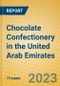 Chocolate Confectionery in the United Arab Emirates - Product Image