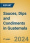 Sauces, Dips and Condiments in Guatemala - Product Image