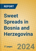 Sweet Spreads in Bosnia and Herzegovina- Product Image