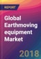 Global Earthmoving equipment Market Size, Market Share, Application Analysis, Regional Outlook, Growth Trends, Key Players, Competitive Strategies and Forecasts, 2018 To 2026 - Product Thumbnail Image