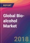 Global Bio-alcohol Market Size, Market Share, Application Analysis, Regional Outlook, Growth Trends, Key Players, Competitive Strategies and Forecasts, 2018 To 2026 - Product Thumbnail Image