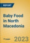 Baby Food in North Macedonia - Product Thumbnail Image