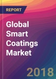 Global Smart Coatings Market Size, Market Share, Application Analysis, Regional Outlook, Growth Trends, Key Players, Competitive Strategies and Forecasts, 2018 To 2026- Product Image