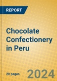 Chocolate Confectionery in Peru- Product Image