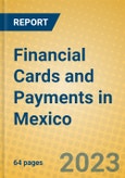 Financial Cards and Payments in Mexico- Product Image