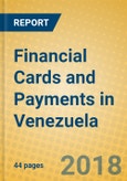 Financial Cards and Payments in Venezuela- Product Image