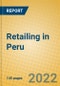 Retailing in Peru - Product Thumbnail Image