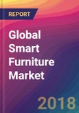 Global Smart Furniture Market Size, Market Share, Application Analysis, Regional Outlook, Growth Trends, Key Players, Competitive Strategies and Forecasts, 2018 To 2026- Product Image
