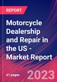 Motorcycle Dealership and Repair in the US - Industry Market Research Report- Product Image