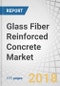 Glass Fiber Reinforced Concrete (GFRC) Market by Process (Spray, Premix, and Hybrid), Application (Commercial construction, Residential Construction and Civil & Other Infrastructure Construction), and Region - Global Forecast to 2023 - Product Thumbnail Image