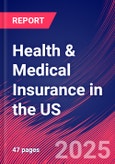 Health & Medical Insurance in the US - Industry Market Research Report- Product Image