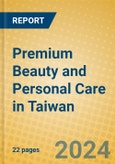 Premium Beauty and Personal Care in Taiwan- Product Image