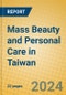 Mass Beauty and Personal Care in Taiwan - Product Thumbnail Image