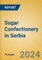 Sugar Confectionery in Serbia - Product Thumbnail Image