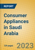 Consumer Appliances in Saudi Arabia- Product Image