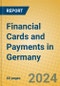 Financial Cards and Payments in Germany - Product Image