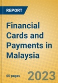 Financial Cards and Payments in Malaysia- Product Image