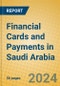 Financial Cards and Payments in Saudi Arabia - Product Thumbnail Image