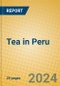 Tea in Peru - Product Thumbnail Image