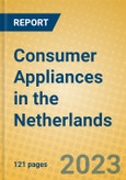 Consumer Appliances in the Netherlands- Product Image