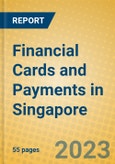 Financial Cards and Payments in Singapore- Product Image