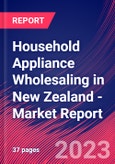 Household Appliance Wholesaling in New Zealand - Industry Market Research Report- Product Image
