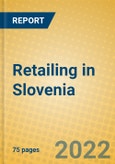 Retailing in Slovenia- Product Image