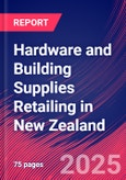 Hardware and Building Supplies Retailing in New Zealand - Industry Market Research Report- Product Image