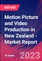 Motion Picture and Video Production in New Zealand - Industry Market Research Report - Product Image