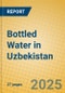 Bottled Water in Uzbekistan - Product Thumbnail Image