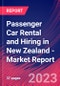 Passenger Car Rental and Hiring in New Zealand - Industry Market Research Report - Product Image