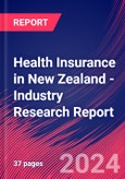 Health Insurance in New Zealand - Industry Research Report- Product Image