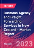 Customs Agency and Freight Forwarding Services in New Zealand - Industry Market Research Report- Product Image