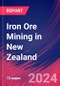Iron Ore Mining in New Zealand - Market Size, Industry Analysis, Trends and Forecasts (2024-2029) - Product Thumbnail Image