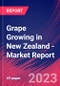 Grape Growing in New Zealand - Industry Market Research Report - Product Thumbnail Image