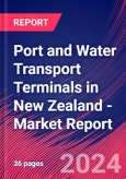 Port and Water Transport Terminals in New Zealand - Industry Market Research Report- Product Image