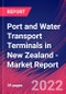 Port and Water Transport Terminals in New Zealand - Industry Market Research Report - Product Image