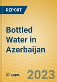 Bottled Water in Azerbaijan- Product Image