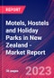 Motels, Hostels and Holiday Parks in New Zealand - Industry Market Research Report - Product Thumbnail Image