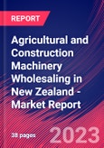 Agricultural and Construction Machinery Wholesaling in New Zealand - Industry Market Research Report- Product Image