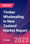 Timber Wholesaling in New Zealand - Industry Market Research Report - Product Image