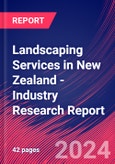 Landscaping Services in New Zealand - Industry Research Report- Product Image