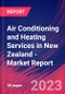 Air Conditioning and Heating Services in New Zealand - Industry Market Research Report - Product Thumbnail Image